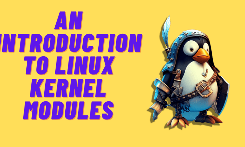 Linux Kernel Modules