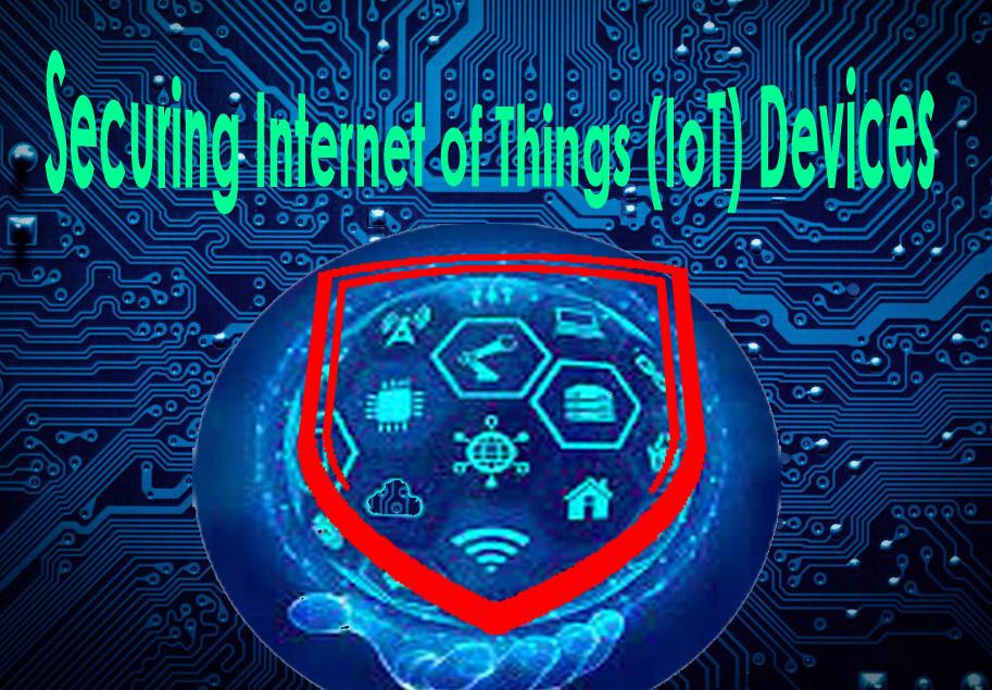 Securing Internet of Things (IoT) Devices: A Critical Need in Cybersecurity